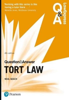 Law Express Question and Answer: Tort Law (Law Express Questions & Answers), Gea