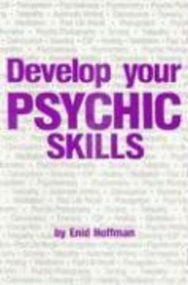 Develop Your Psychic Skills Enid Hoffman