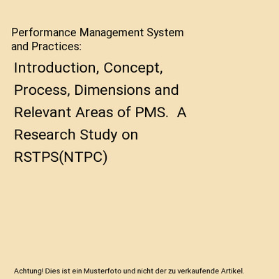 Performance Management System and Practices: Introduction, Concept, Process, Dim
