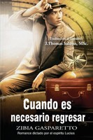 Cuando Es Necesario Regresar | Zibia Gasparetto (U. A.) | Taschenbuch | Spanisch