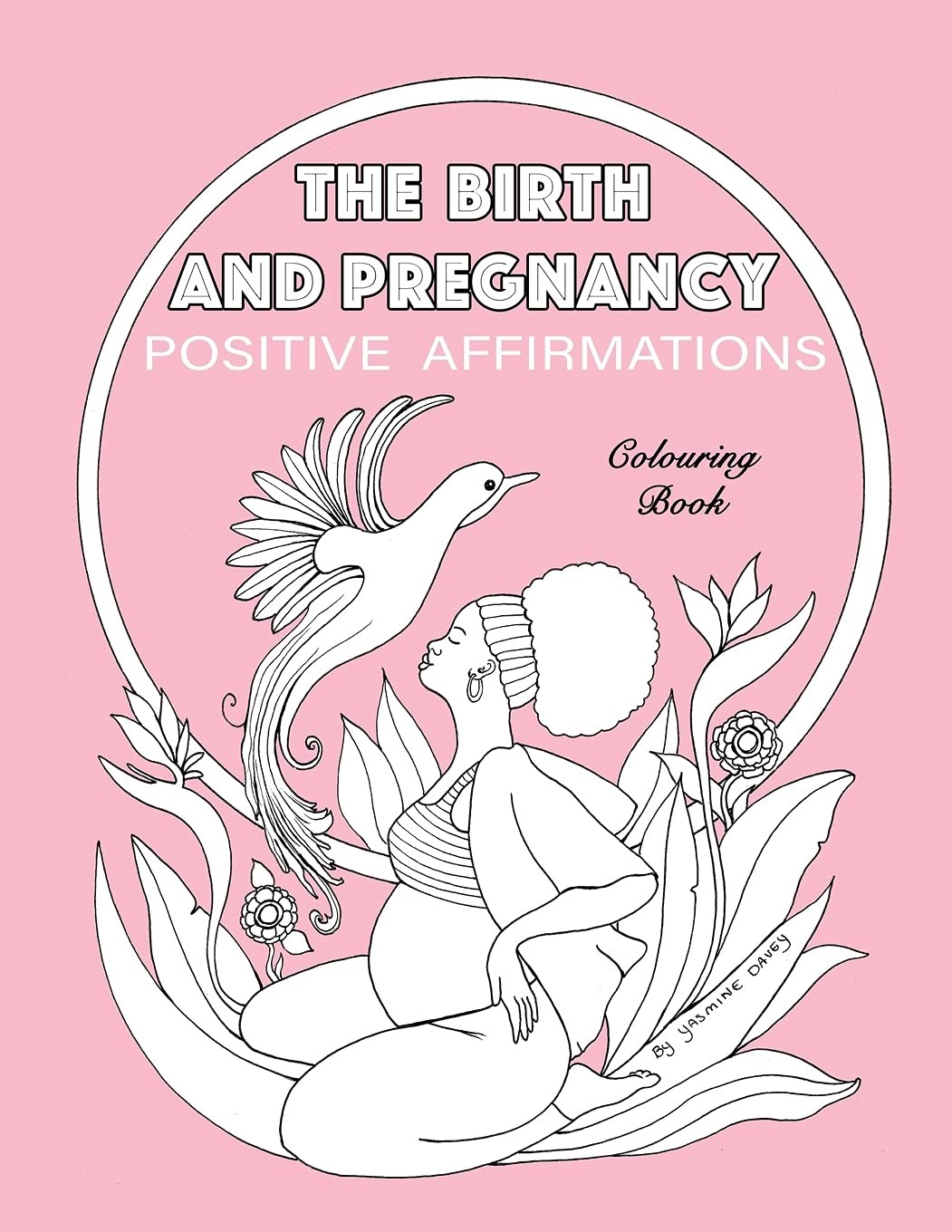 BIRTH AND PREGNANCY POSITIVE AFFIRMATIONS colouring book: colour - Image 2