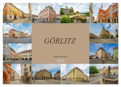 Görlitz Impressionen (Wandkalender 2026 DIN A3 quer), CALVENDO Monatskalender