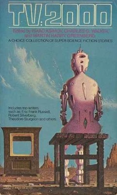 TV 2000: A Choice Collection - Paperback, by Isaac Asimov; Charles - Very Good