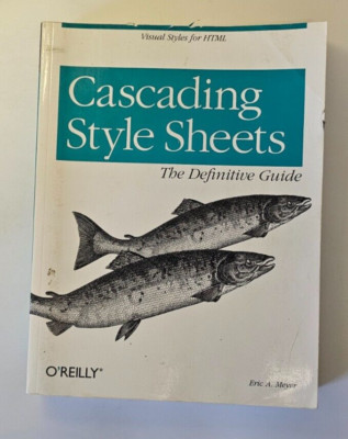 Eric Meyer Cascading Style Sheets 2000 Web Design / CSS Computer Textbook