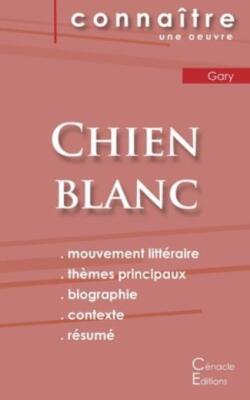 Fiche De Lecture Chien Blanc De Romain Gary (Analyse Litt?Raire De R?F?Renc...