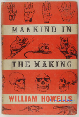 Die Geschichte der menschlichen Evolution William Howells 1964