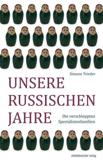 Thumbnail - Unsere Russischen Jahre | Simone Trieder | 2018 | Deutsch