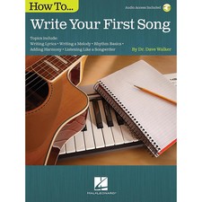 Hal Leonard How To Write Your First Song Book/Online Audio 