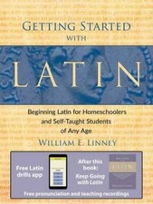 Getting Started with Latin: Beginning Latin f...