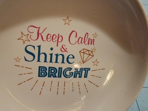 Greenbrier Brand: "Keep Calm & Shine Bright" Round Ceramic Tray, New & Free Ship - Picture 5 of 8