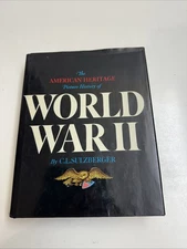 The American Heritage Picture History of WW II C.L. Sulzberger 1966 World War 2