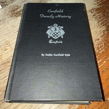 Canfield Family History 1637-1978 By Hallie Canfield Kyle Hc Genealogy Ancestry