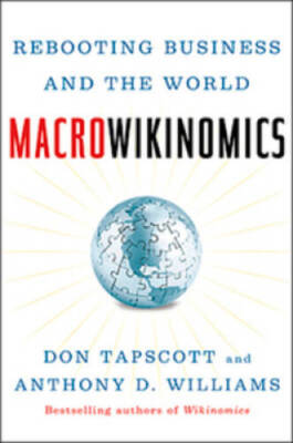 Macrowikinomics: New Solutions For A Connected Planet - Paperback - VERY GOOD