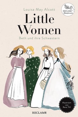 Little Women. Beth und ihre Schwestern | Louisa May Alcott | 2021 | deutsch