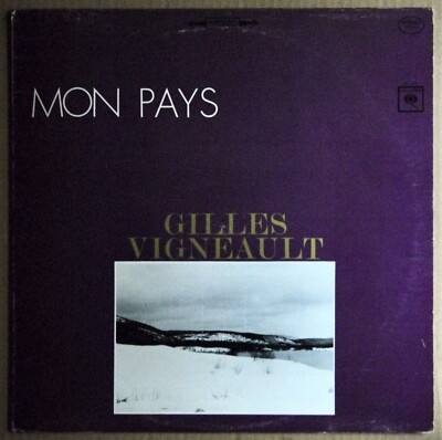 LP 33 TOURS - GILLES VIGNEAULT - MON PAYS - COLUMBIA - TRES BON ETAT | eBay