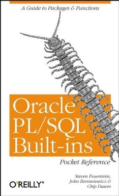Oracle PL/SQL Built-ins Pocket Refe..., Steven Feuerste