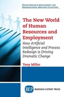 Tony Miller | The New World Of Human Resources And Employment | Taschenbuch