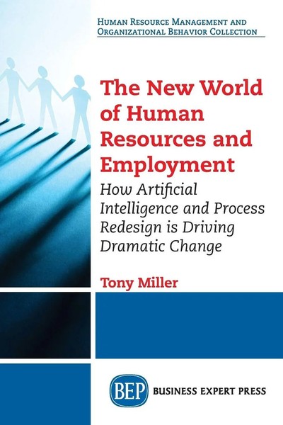 Tony Miller | The New World Of Human Resources And Employment | Taschenbuch-image