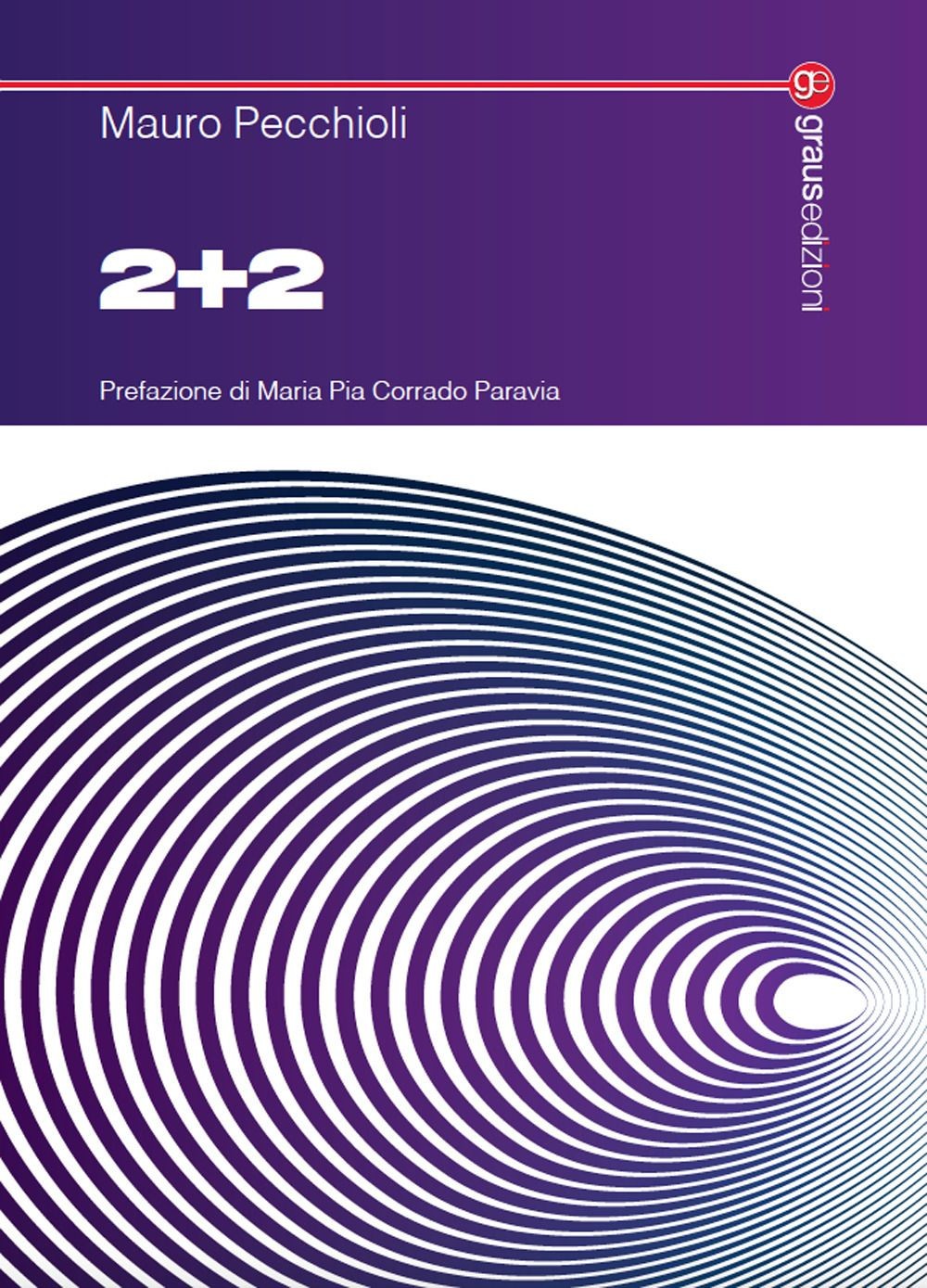 Libri Pecchioli Mauro - 2 + 2