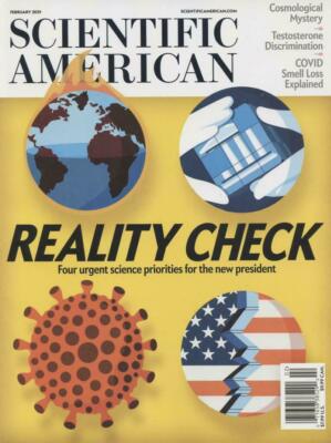 SCIENTIFIC AMERICAN FEB 2021 |  REALITY CHECK | Priorities for the new President
