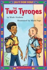 Just For You!: The Two Tyrones - Paperback, by Page Mark; Hudson Wade - Good