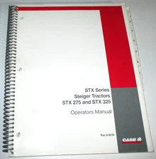 Case IH Steiger STX275 STX325 Tractor Operators Manual 6-6230 4-00 CIH ORIGINAL!