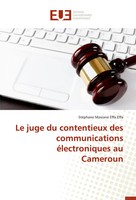 Le Juge Du Contentieux Des Communications éLectroniques Au Cameroun Effa Buch