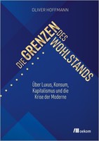 Die Grenzen Des Wohlstands Oliver Hoffmann