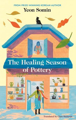 Yeon Somin | The Healing Season of Pottery | Buch | Englisch (2025) | 272 S.