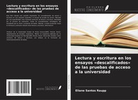 Eliane Santos Raupp | Lectura Y Escritura En Los Ensayos 'Descalificados' De...