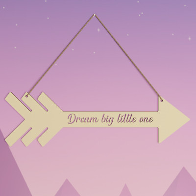 DREAM BIG LITTLE ONE Pfeil Holz Pest Hängeschild Deko Sperrholz Handarbeit Kinderzimmer