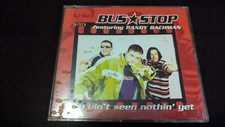 Bus Stop Featuring Randy Bachman ? You Ain't Seen Nothin' Yet - Cd single