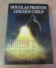 GIDEON'S CORPSE BY DOUGLAS PRESTON & LINCOLN CHILD SIGNED LE OF 698 HARDCOVER