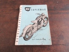 NSU Supermax mit Federbeinen 1957 Betriebsanleitung Bordbuch Fahrer-Handbuch