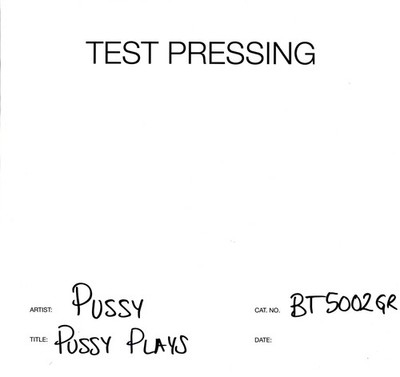 Pussy(Test Pressing Vinyl LP)Pussy Plays-Morgan Blue Town-BT5002GR-UK-2-M/M