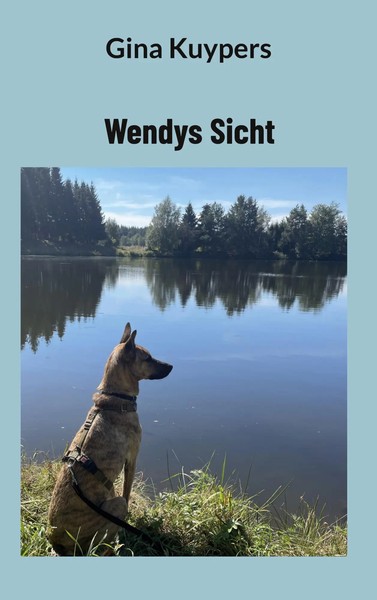 Wendys Sicht | Gina Kuypers | Taschenbuch | 154 S. | Deutsch | 2024-image
