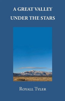 Royall Tyler | A Great Valley Under the Stars | Taschenbuch | Englisch (2014)