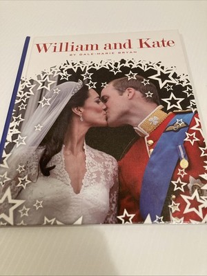 William and Kate by Dale-Marie Bryan (2012, Hardcover)