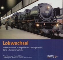 Lokwechsel 01. Personenverkehr: Die Eisenbahnen im ... | Buch | Zustand sehr gut