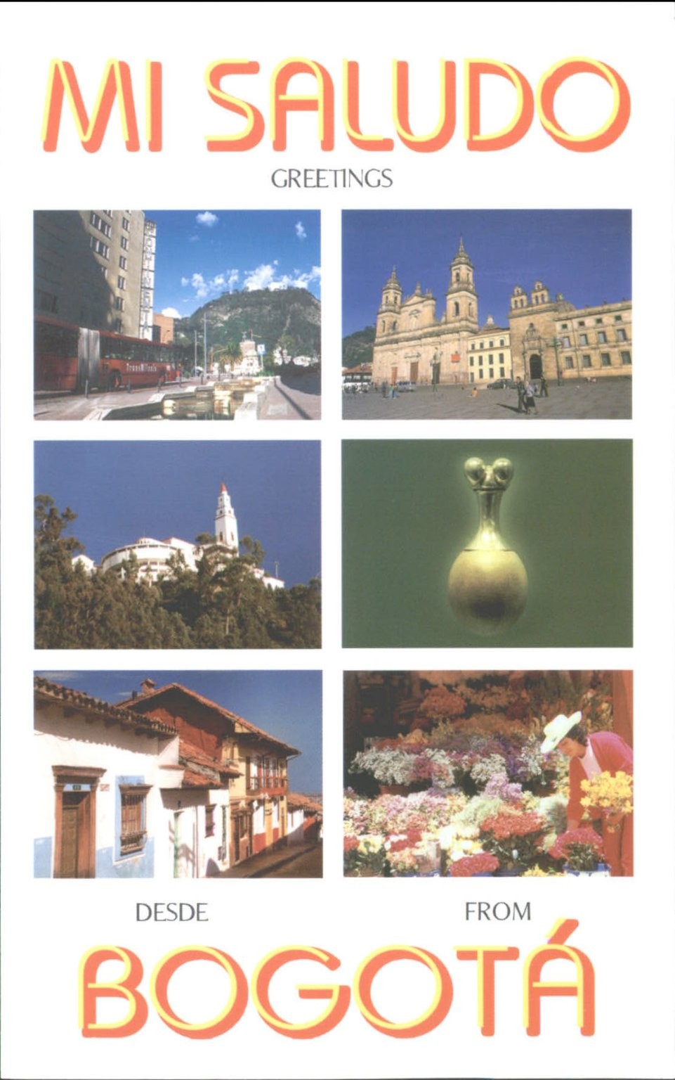 Bogotá Colombia Multi-View Postcard - Plaza Bolívar Monserrate Poporo Flowers
