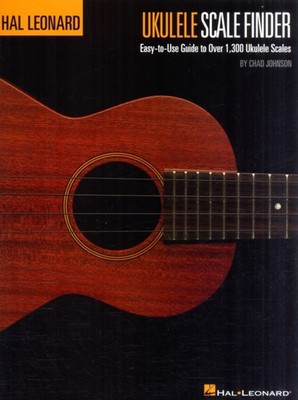 HAL LEONARD UKULELE SCALE FINDER by Chad Johnson Paperback Self Help Business