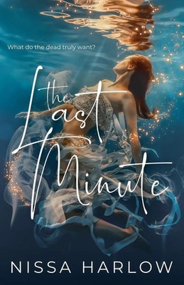 Nissa Harlow | The Last Minute | Taschenbuch | Englisch (2022)