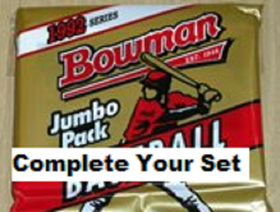 1992 Bowman Baseball Complete your Set 501 - 705