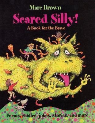 Scared Silly!: A Halloween Book for the Brave (Arthur Adventures), Brown, Marc T