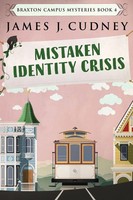 James J. Cudney | Mistaken Identity Crisis | Taschenbuch | Englisch (2021)