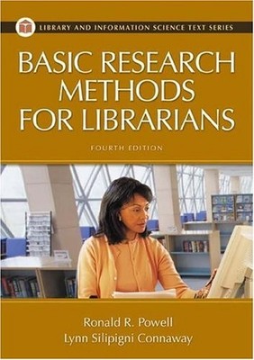 Basic Research Methods For Librarians (Library & Information Science Text)