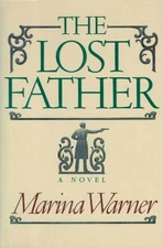 The Lost Father Hardcover Marina. Warner