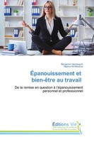 Benjamin Hennequin (U. A.) | ÉPanouissement Et Bien-êTre Au Travail | Buch