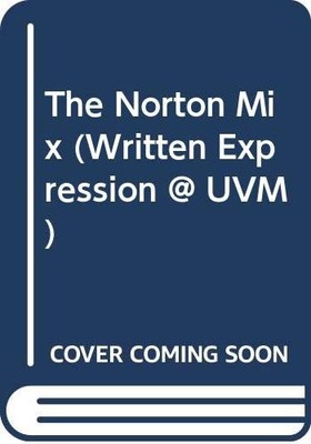 The Norton Mix (Written Expression @ UVM)