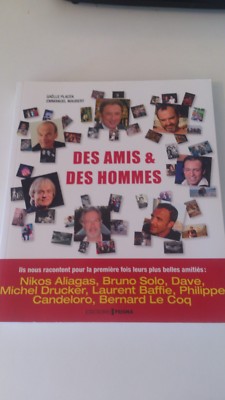Des friends et des hommes - Gaelle Placek & Emmanuel Maubert